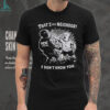 Bob Weir Grateful Dead at least I’m enjoying the ride shirt Bob Weir Grateful Dead at least I’m enjoying the ride shirt