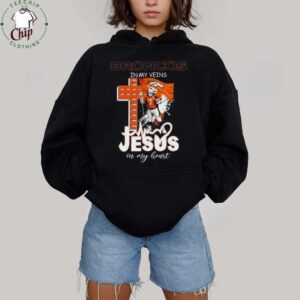 Broncos in My Veins, Jesus in My Heart T Shirt