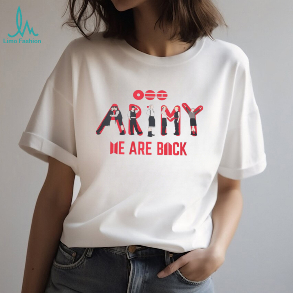 Bts Army We Are Back 2025 Kpop Fandom Reunion White Tshirt Bts Army We Are Back 2025 Kpop Fandom Reunion White Tshirt