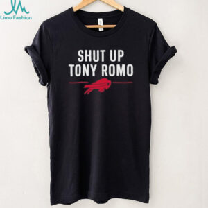 Buffalo Bills Shut Up Tony Romo Unisex T shirt