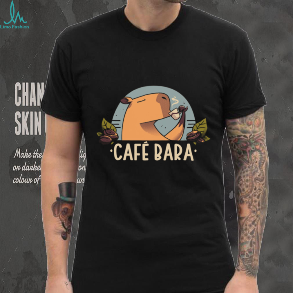 Cafe Bara Capybara Drinking Coffee Funny Animal T Shirt Cafe Bara Capybara Drinking Coffee Funny Animal T Shirt