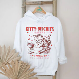 Cat kitty biscuits bakery we knead em you need em Valentine’s Day shirt