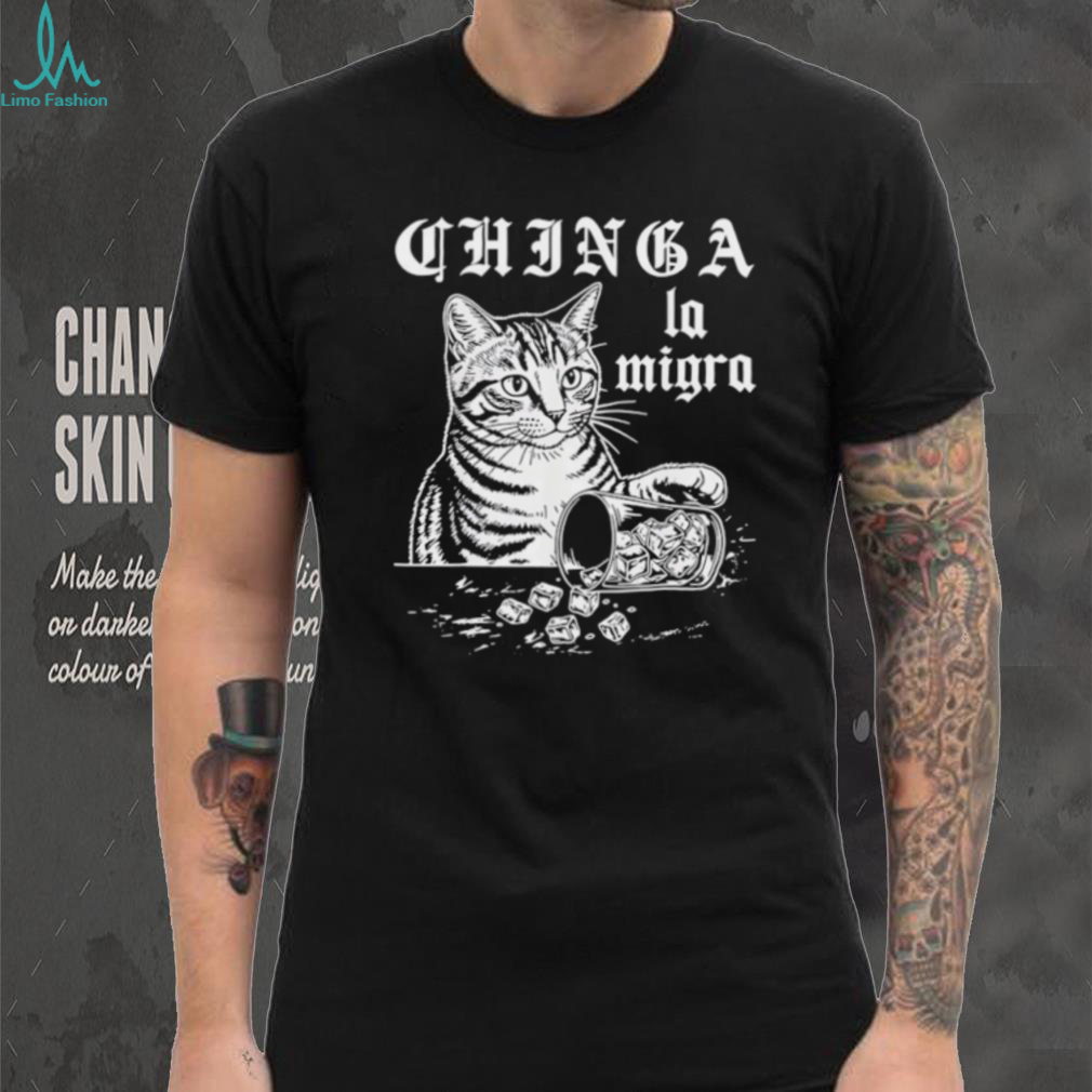 Chinga La Migra Cat Spilling Ice Funny Political Graphic Tee Chinga La Migra Cat Spilling Ice Funny Political Graphic Tee