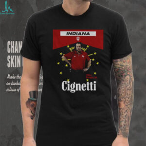 Curt Cignetti coach Indiana Hoosiers Football I win google me Cignetti shirt