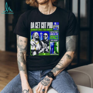 Da Get Got Pod Marshawn Lynch & Mike Robinson Seattle T Shirt