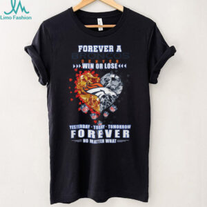 Forever A Broncos Fan Win Or Lose Diamond Heart T Shirt Forever A Broncos Fan Win Or Lose Diamond Heart T Shirt