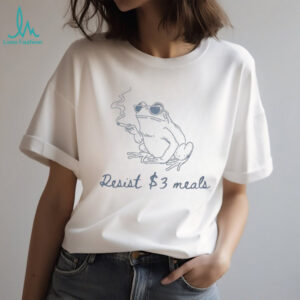 Frog smoking resist three dollar struggle meal shirt
