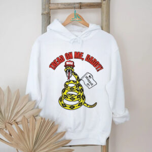 Gadsden Snake Tread On Me Daddy Satirical MAGA Hat T Shirt