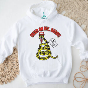 Gadsden Snake Tread On Me Daddy Satirical MAGA Hat T Shirt