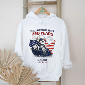 George Washington Still Awesome After 250 Years 1776 T Shirt