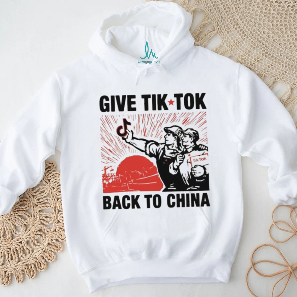Give Tik Tok Back To China Vintage Socialist Art T Shirt Give Tik Tok Back To China Vintage Socialist Art T Shirt