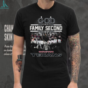 God First Family Second Then Houston Texans Players Signature T Shirt