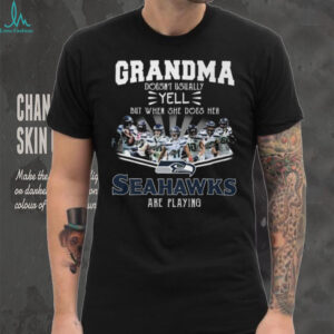 Grandma Doesn't Usually Yell Seattle Seahawks Game Day T Shirt