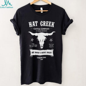 Hat Creek Cattle Company Lonesome Dove Texas Western Movie T Shirt