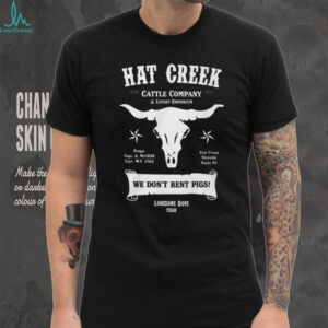 Hat Creek Cattle Company Lonesome Dove Texas Western Movie T Shirt