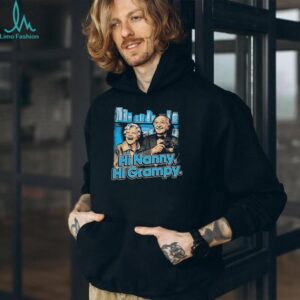 Hi Nanny, Hi Grampy Unisex T shirt