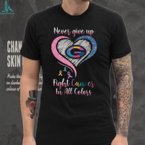Hope Love Cure Never Give Up Fight Cancer In All Colors T Shirt