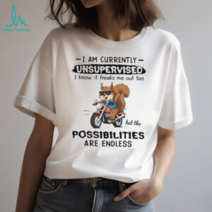 I Am Currently Unsupervised Squirrel Shirt
