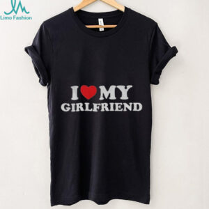 I Love My Girlfriend Valentine’s Day 2026 shirt