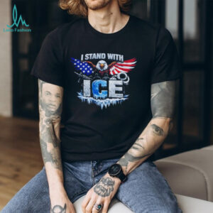 I Stand With ICE Patriotic American Eagle Border Patrol T Shirt