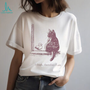 I Think Therefore I Am Cat and Chick Philosophy Sketch T Shirt