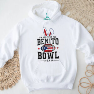 I’m here for the Benito Bowl 2026 LX shirt