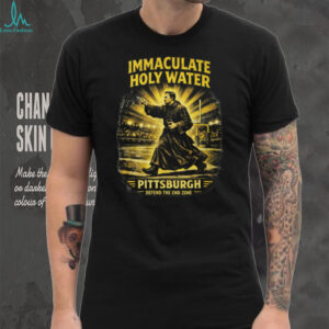 Immaculate Holy Water Pittsburgh Defend The End Zone Shirt