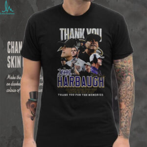 Jim Harbaugh thank you Baltimore Ravens 2008 2025 foreven in durt heart thank you for the memories shirt