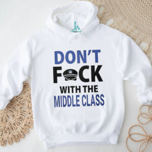 Joshua Block don’t fuck with the middle class shirt