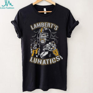 Lambert’s Lunatics in the Steel City Pittsburgh Steelers Football NFL 2026 shirt