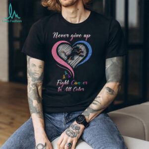 Lion Heart Never Give Up Fight Cancer In All Color T Shirt
