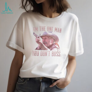 Lonesome Dove Augustus McCrae One Man You Dont Boss T Shirt