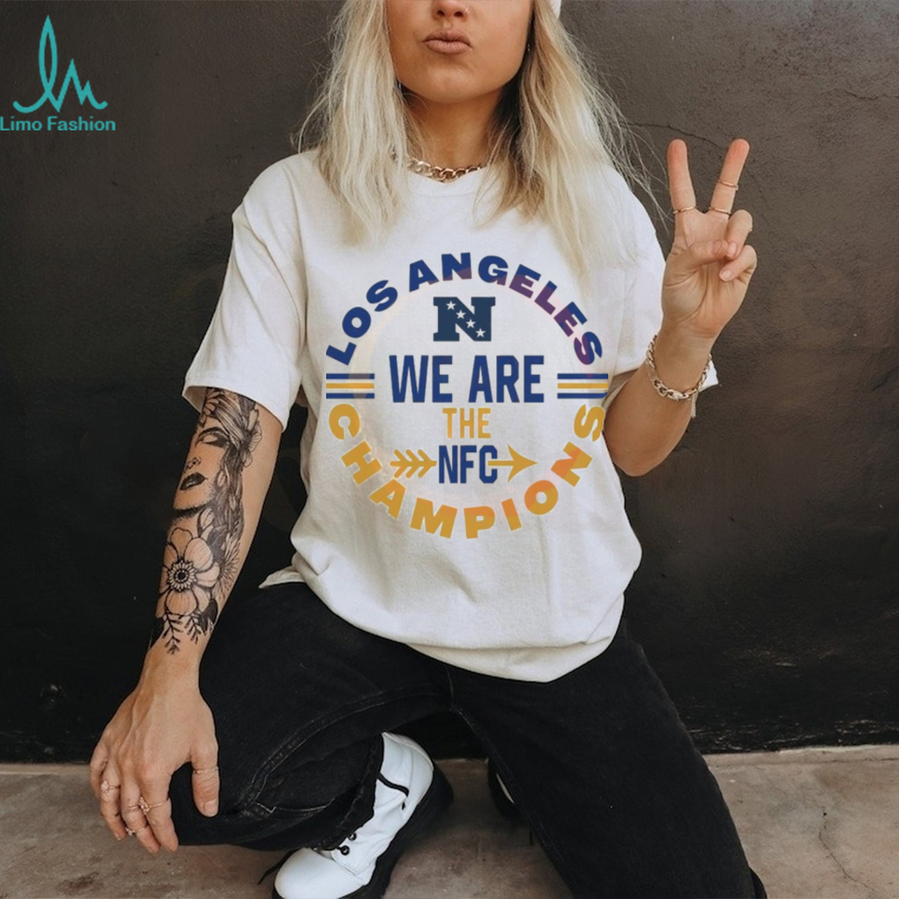 Los Angeles We Are The NFC Champions Football Circular Graphic T Shirt Los Angeles We Are The NFC Champions Football Circular Graphic T Shirt