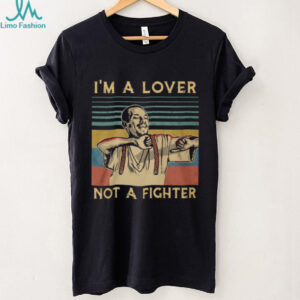 Lover Not A Fighter Vintage Retro Tshirt