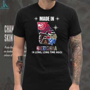 Made in Georgia (A Long, Long Time Ago) T Shirt