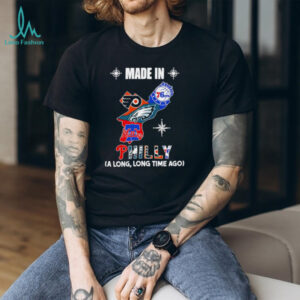 Made in Philadelphia a long long time ago State shirt
