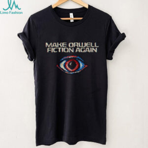 Make Orwell Fiction Again 1984 Big Brother Eye Graphic Tee