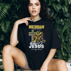 Michigan In My Veins Jesus In My Heart Wolverine Basketball T Shirt