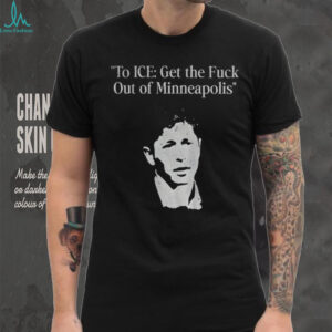 Minnesota Mayor Get the Fuck Out of Minneapolis shirt