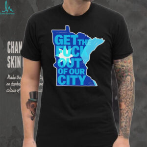 Minnesota Mayor get the fuck out of our city Minneapolis anti Trump shirt