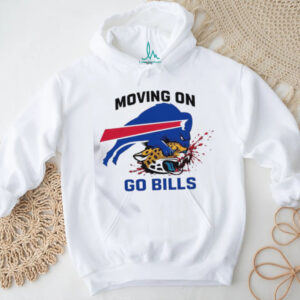 Moving On Go Bills Buffalo Bills Football Shirt
