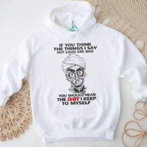 Funny Skeleton Sarcastic Humor Loud Thoughts Tshirt
