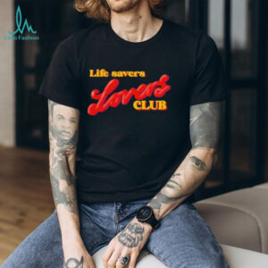 Official Life Savers Lovers Club Shirt