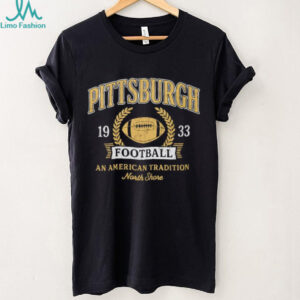 Pittsburgh Steelers Football an American tradition North Shore vintage shirt Pittsburgh Steelers Football an American tradition North Shore vintage shirt
