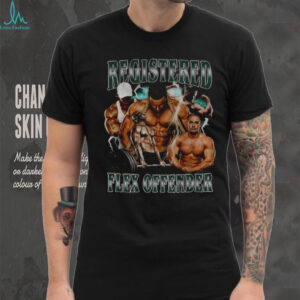 Registered Flex Offender Gym Meme shirt