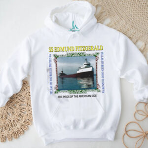 SS Edmund Fitzgerald The Pride Of The American Side Shirt