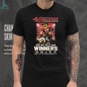 San Francisco 49ers 2025 NFC Wild Card Winners Score 23 19 Philadelphia Eagles Mascot Jan 11 2026 Unisex T shirt San Francisco 49ers 2025 NFC Wild Card Winners Score 23 19 Philadelphia Eagles Mascot Jan 11 2026 Unisex T shirt
