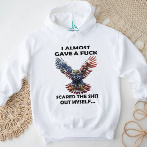 Sarcastic American Flag Eagle “I Almost Gave A...” Funny T Shirt