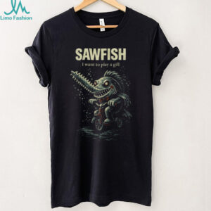 Sawfish Horror Parody T Shirt “I Want To Play A Gill” Puppet Fish Design
