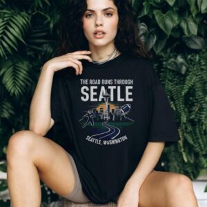 Seattle Seahawks Football the road runs through Seattle Washington shirt Seattle Seahawks Football the road runs through Seattle Washington shirt